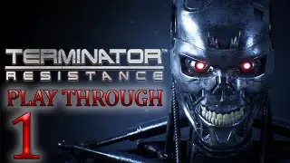 TERMINATOR RESISTANCE - PART 1