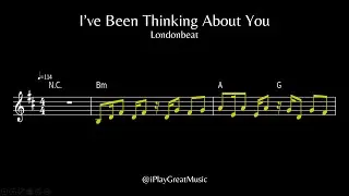 I've Been Thinking About You - LondonBeat - Transcription