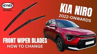 How To Change Front Wiper Blades On Kia Niro 2022-onwards Windscreen Wipers Replacement Easy
