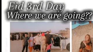 Eid 3rd day Suddenly plan ????