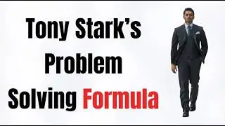 What Iron Man Can Teach You About Problem Solving