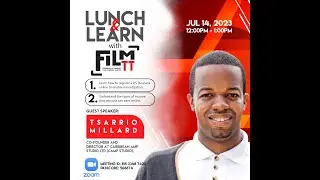 Lunch & Learn with FilmTT - Exploring Online Income Types and Opportunities with Tsarrio Millar