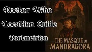 Doctor Who. The Masque of Mandragora. Location Guide. Portmeirion. Wales.