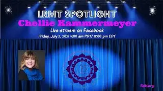 LRMT Spotlight with Chellie Kammermeyer