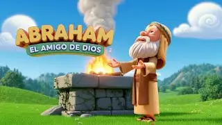 ABRAHAM: el Amigo de DIOS. Historias de la Biblia para NIÑOS