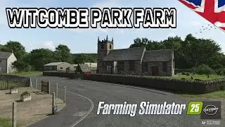 Witcombe Park Farm - Latest Pictures ! | Farming Simulator 25
