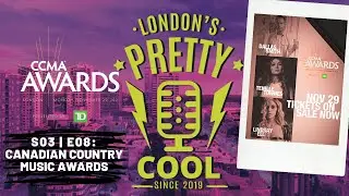 The Canadian Country Music Awards are back in the Forest City! London's Pretty Cool S03|E08