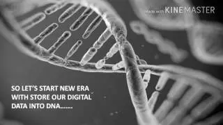 DNA as storage device of our digital data...