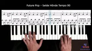 Klavier spielen selber lernen Kurs 21, Future Pop, Pianotutorial deutsch, Klaviera, Markus G&ouml;ttler