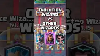 Evolution Wizard 🧙&zwj;♂️ VS Other Wizards 🧙&zwj;♂️#clashroyale #shorts