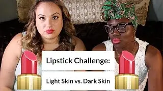 Lipstick Challenge: Light Skin vs Dark Skin - Bold