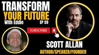 The Self-Discipline System That Made Scott Allan a Best-Selling Author, Ep 59