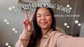 LAST SEMESTER OF NURSING SCHOOL | Nightingale College BSN