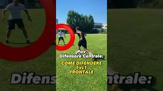 DIFENSORE- Come difendere 1vs1 frontale #calcio #scuoladitecnica #mentoring #soccer
