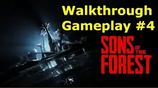 Sons of the Forest Full Game Walkthrough, Playhthrough Gameplay#4 - Finally First Huge Cave !