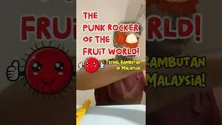 The Punk Rocker Of The Fruit World! #rambutan #fruits #malaysia #history #flexandfable