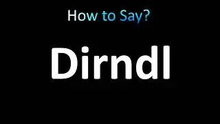 Как произносится Dirndl (немецкий)