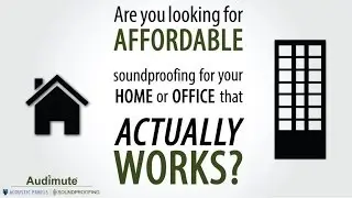 Office and Home Soundproofing Solutions from Audimute