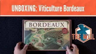 UNBOXING: Viticulture Bordeaux
