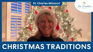 Christmas Traditions-Historic St. Charles, Missouri | A Magical Holiday Experience