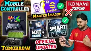 Mobile Controller Coming In Tomorrow Update|Master League Edit Mode, Cross Play Official From Konami