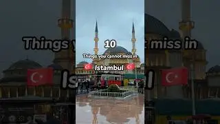 10 Things to do in Istanbul