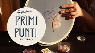 Primi punti sul telaio da ricamo