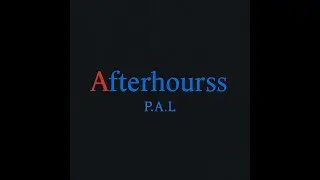 Afterhourss &ndash; P.A.L | Official Lyrics Video | Lofi Rap #musicstreaming #officialmusicvideo #lyrics
