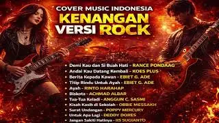 LAGU KENANGAN TEMPO DULU VERSI ROCK