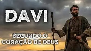 DAVI &mdash; Do Campo ao Trono | O Rei Segundo o Cora&ccedil;&atilde;o de Deus