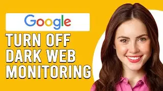 How To Turn Off Dark Web Monitoring (How To Disable/Stop Dark Web Monitoring)