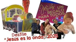 Desfile JESÚS ES LA ONDA 2025 ✨ | Los Mochis 🌴
