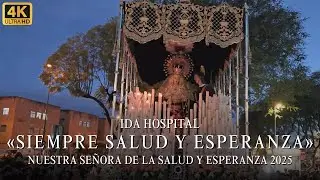 [4K] «Siempre Salud y Esperanza» | Salud y Esperanza | 2025
