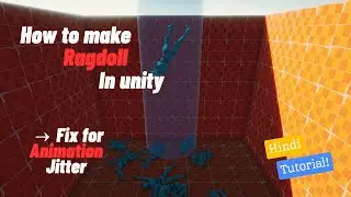 How to make Ragdolls in Unity + Animation jitter Fix! |  Hindi Tutorial  #unity #ragdolls
