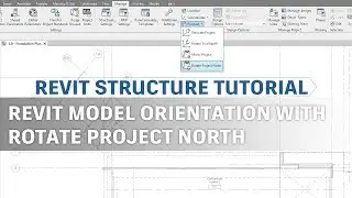 Revit Structure Tutorial - Revit Model Orientation True North and Project North