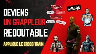 Progresse 3X plus VITE en GRAPPLING ? | Quasi 100 % des CHAMPIONS CROSS TRAIN le JJB, JUDO, LUTTE