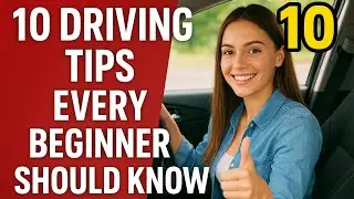 10 Car Driving Tips That Will Make You a Better Driver (Easy & Powerful)