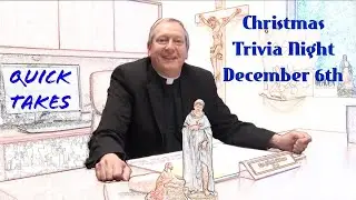 Quick Takes with Father John Moineau | Christmas Trivia Night with Stinger Trivia