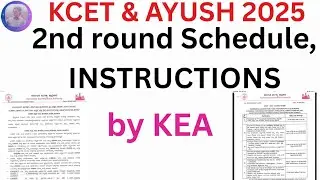 KCET & AYUSH 2025-  2nd round schedule and important instructions explained #kcet2025 #neet2025 