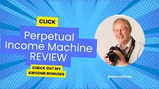 Perpetual Income Machine Review plus FOUR bonuses to make it work Faster.