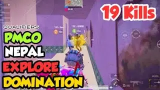 QUALIFYING IS NOT THAT EASY | 19 kills Domination | PMCO NEPAL | TEAM EXPLORE | EXE