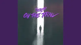 On the Trail