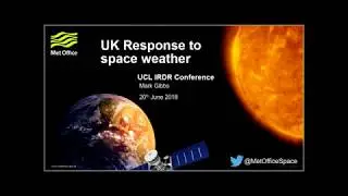 Dr Mark Gibbs - UK response to space weather
