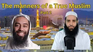The Manners of a Muslim ✨ | Life-Changing Advice from Ustadh Abu Taymiyyah & Sh. Abu Bakr Zoud