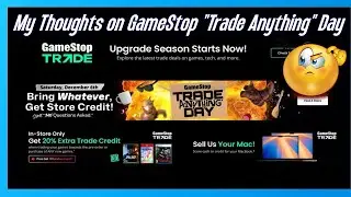 Мои мысли о дне обмена чем угодно на GameStop