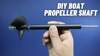 How to Make RC Boat Propeller Shaft - DIY