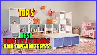 TOP 5 Best Kids Toy Storage and Organizers 2025