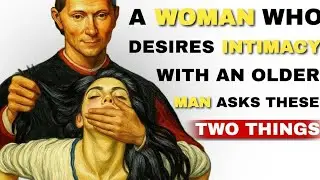 When a Woman Craves an Older Man, She Always Tests Him with These Two Questions | Female Psychology