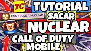 COMO sacar la NUCLEAR o NUKE en Call Of Duty MOBILE 😎 TUTORIAL con PASOS