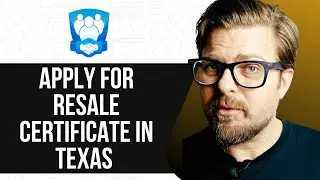 HOW TO APPLY FOR RESALE CERTIFICATE IN TEXAS 2025! (FULL GUIDE)